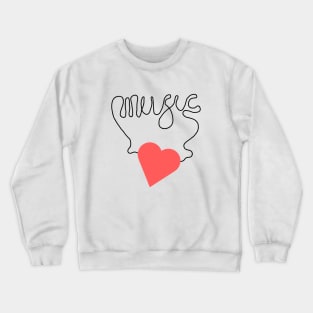 Music is love Crewneck Sweatshirt